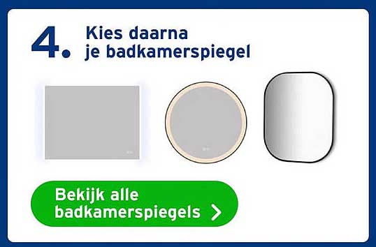 4. Kies daarna je badkamerspiegel