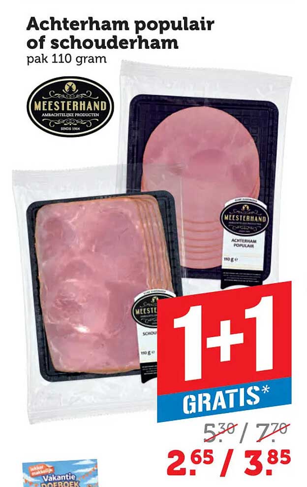 Achterham populair of schouderham pak 110 gram 1+1 gratis
