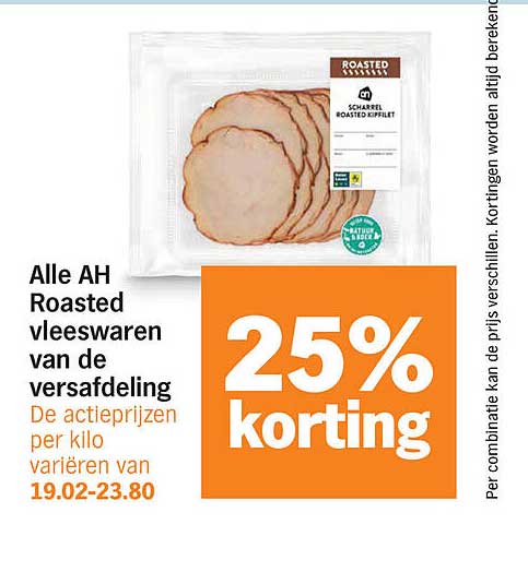 Alle AH Roasted vleeswaren van de versafdeling 25% korting