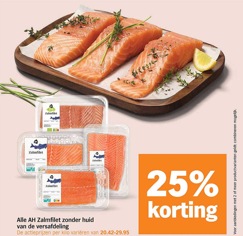 Alle AH Zalmfilet zonder huid van de versafdeling 25% korting