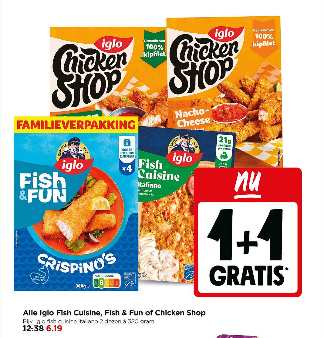 Alle Iglo Fish Cuisine, Fish & Fun of Chicken Shop 1+1 gratis