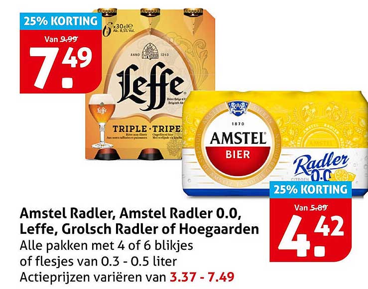 Amstel Radler, Amstel Radler 0.0, Leffe, Grolsch Radler of Hoegaarden