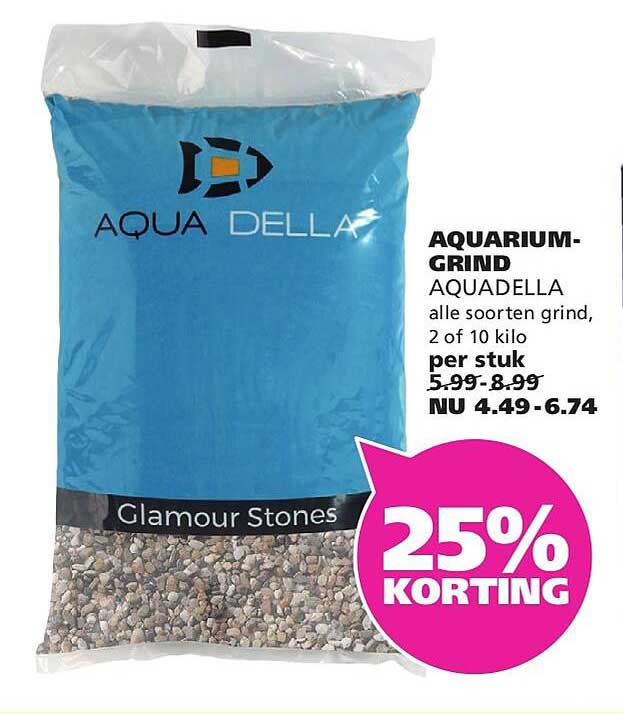 AQUARIUM-GRIND AQUADELLA alle soorten grind, 2 of 10 kilo per stuk 25% KORTING