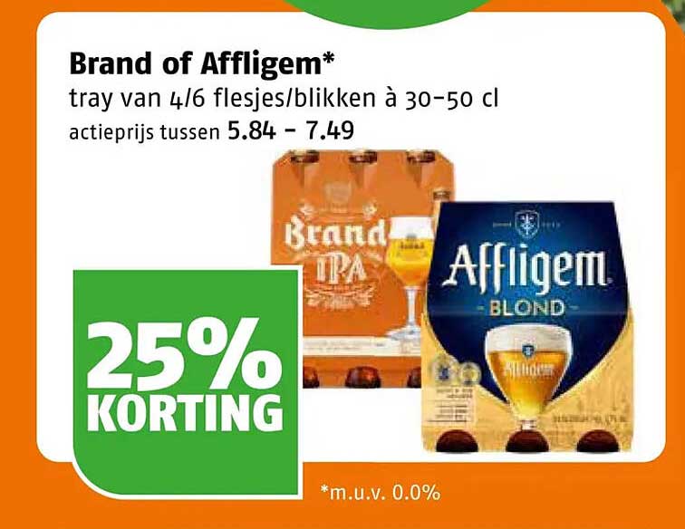 Brand of Affligem* 25% korting