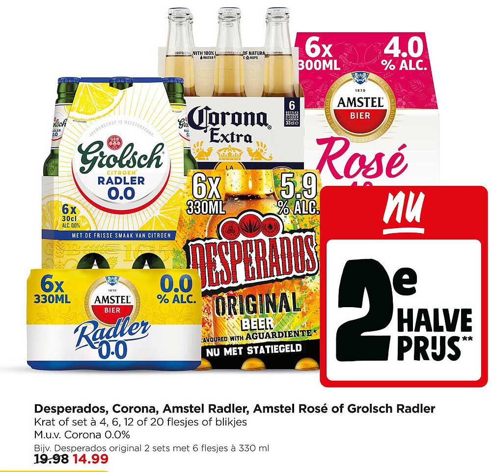 Desperados, Corona, Amstel Radler, Amstel Rosé of Grolsch Radler 2e halve prijs