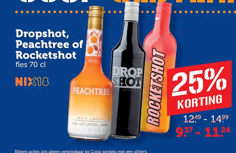 Dropshot, Peachtree of Rocketshot fles 70 cl 25% korting