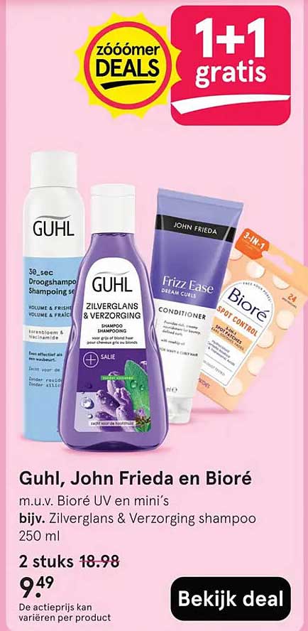 Guhl, John Frieda en Biورé m.u.v. Biore UV en mini’s bijv. Zilverglans & Verzorging shampoo 250 ml 1+1 gratis