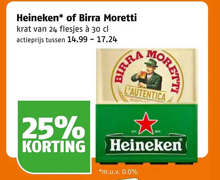 Heineken* of Birra Moretti krat van 24 flesjes à 30 cl 25% KORTING