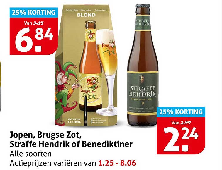 Jopen, Brugse Zot, Straffe Hendrik of Benediktiner Alle soorten