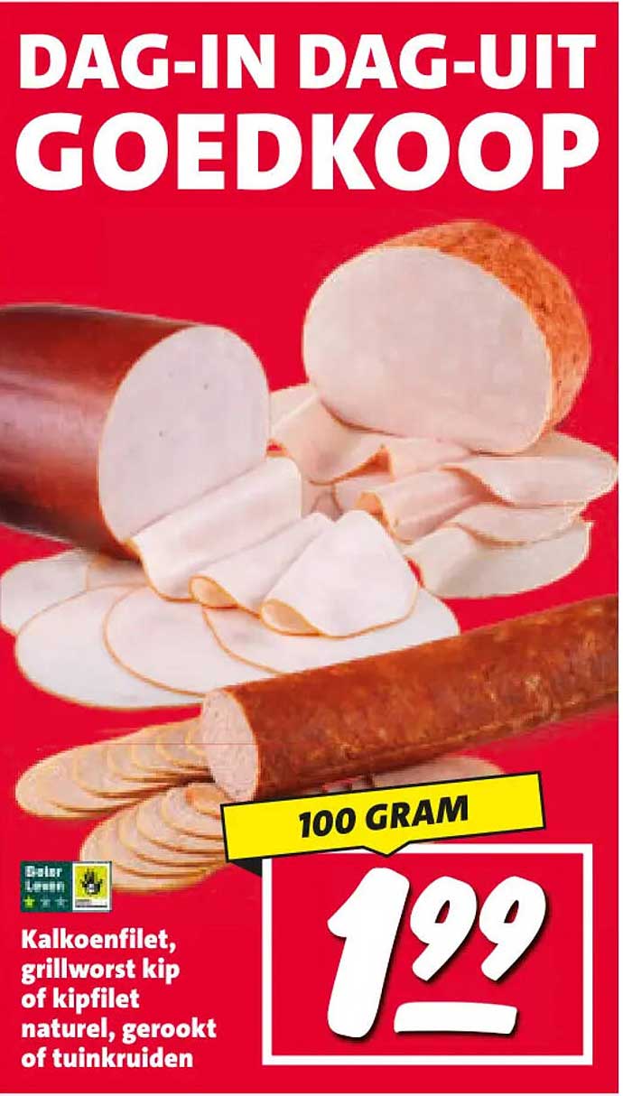 Kalkoenfilet, grillworst kip of kipfilet naturel, gerookt of tuinkruiden