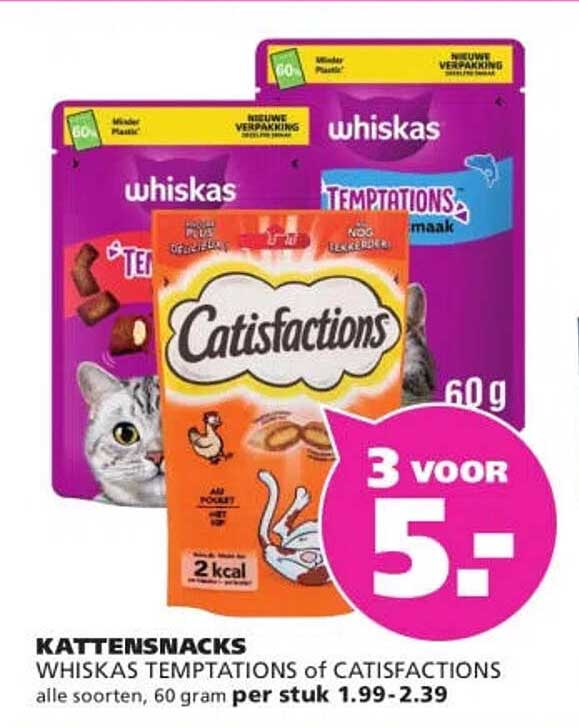 KATTENSNACKS WHISKAS TEMPTATIONS of CATISFACTIONS alle soorten, 60 gram per stuk 1.99-2.39 3 VOOR 5:
