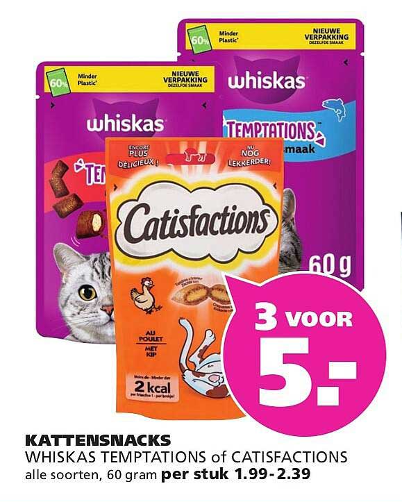 KATTENSNACKS WHISKAS TEMPTATIONS of CATISFACTIONS alle soorten, 60 gram per stuk 1.99-2.39 3 voor 5.