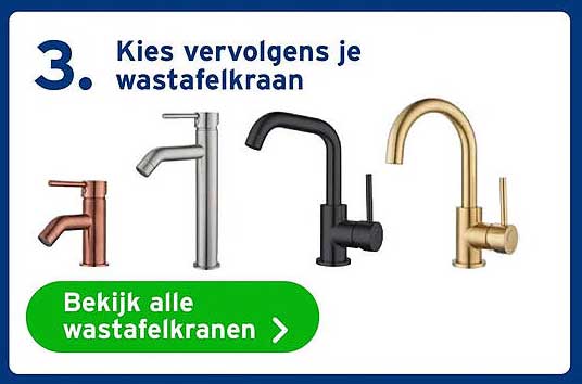 Kies vervolgens je wastafelkraan