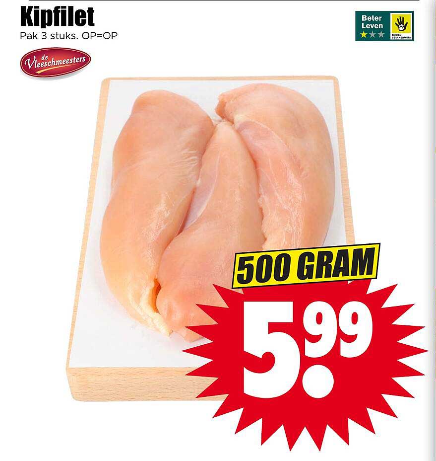 Kipfilet Pak 3 stuks. OP=OP 500 GRAM