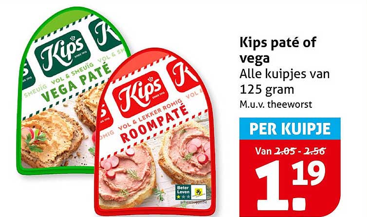 Kips paté of vega Alle kuipjes van 125 gram M.u.v. theeworst PER KUIJPJE