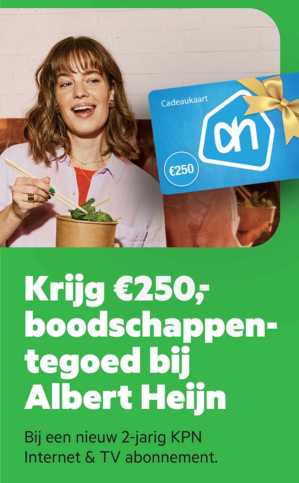 Krijg €250,- boodschappen-tegoed bij Albert Heijn