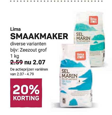 Lima SMAAKMAKER diverse varianten bijv: Zeezout grof 1 kg 20% KORTING