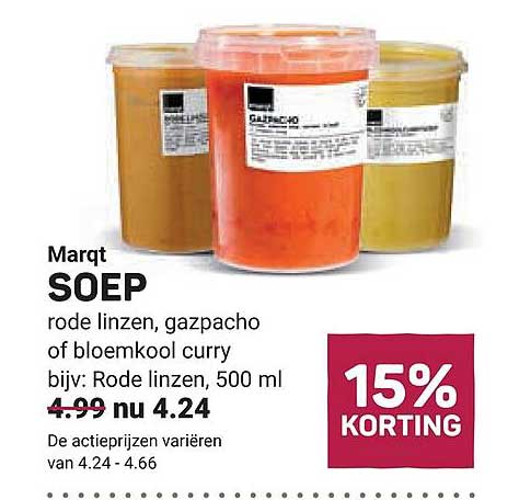 Marqt SOEP rode linzen, gazpacho of bloemkool curry bijv: Rode linzen, 500 ml 15% KORTING