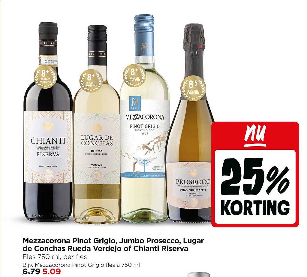 Mezzacorona Pinot Grigio, Jumbo Prosecco, Lugar de Conchas Rueda Verdejo of Chianti Riserva
