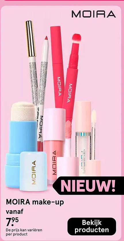 MOIRA make-up vanaf 7,95