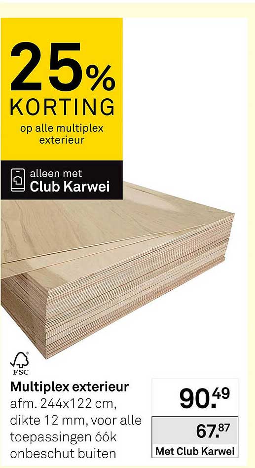 Multiplex exterieur 25% KORTING op alle multiplex exterieur alleen met Club Karwei