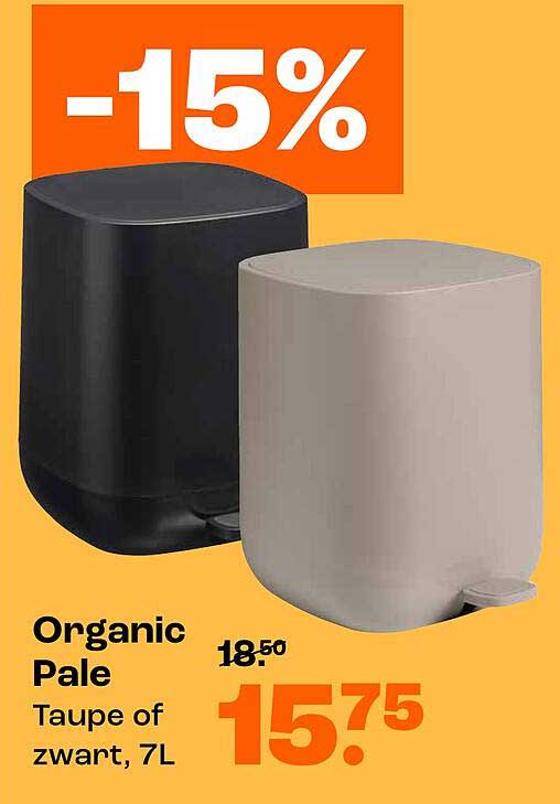 Organic Pale Taupe of zwart, 7L -15%