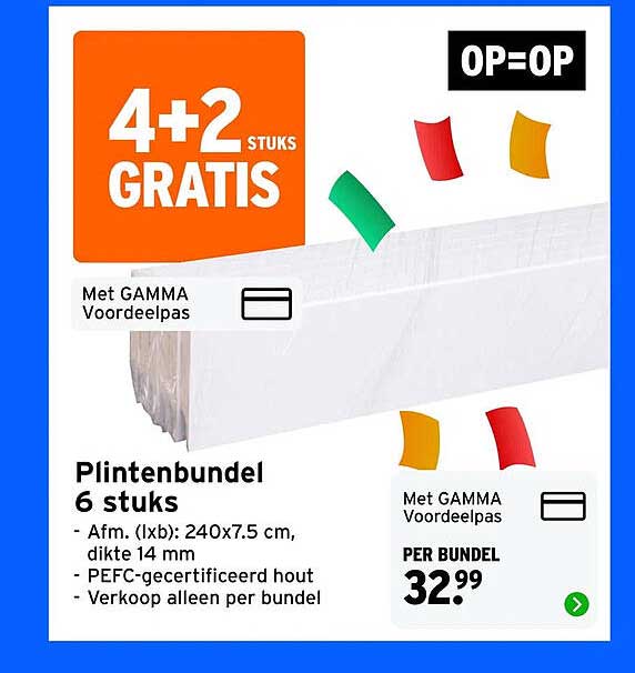 Plintenbundel 6 stuks 4+2 STUKS GRATIS OP=OP