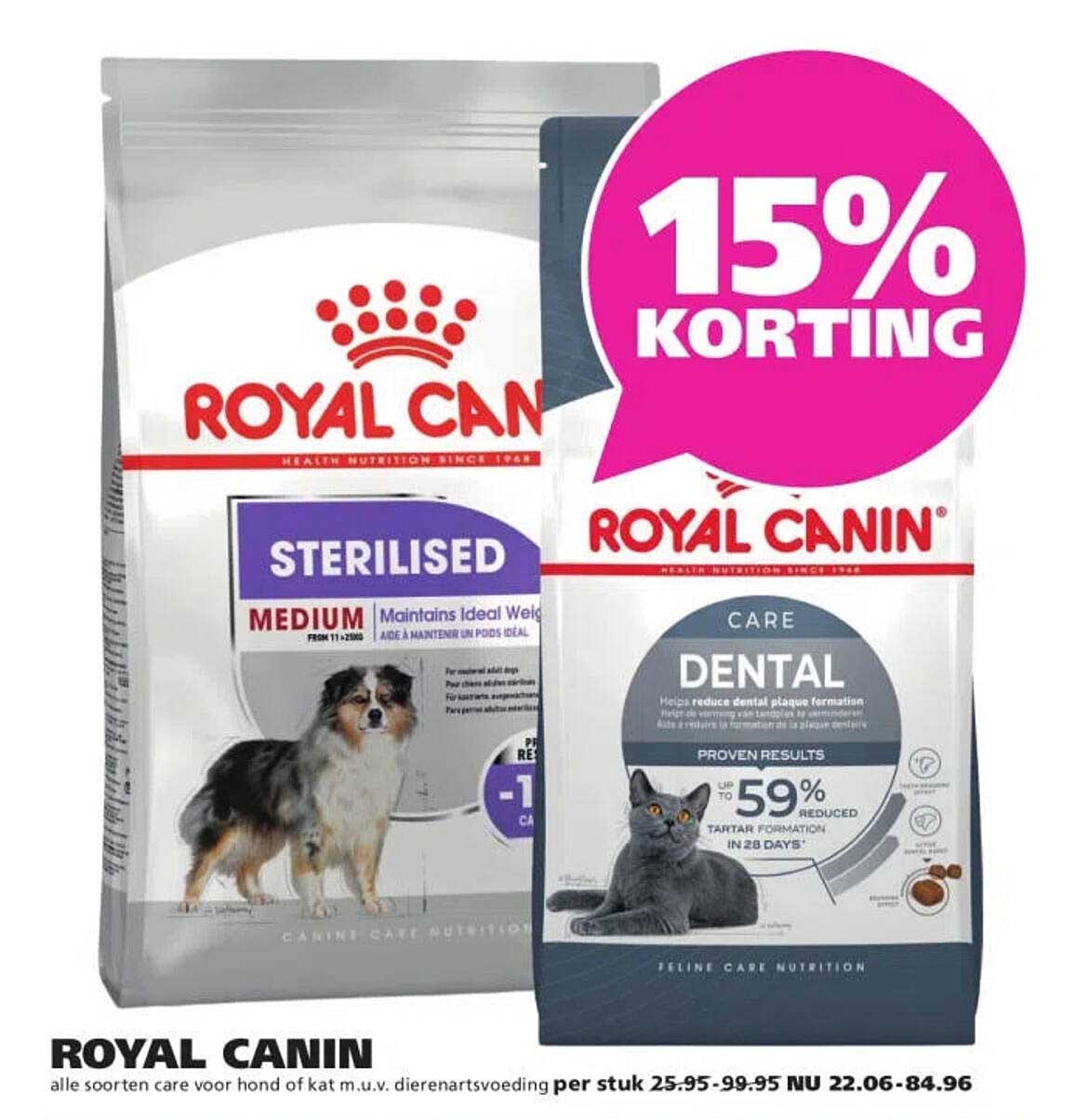 ROYAL CANIN alle soorten care voor hond of kat m.u.v. dierenartsvoeding 15% KORTING