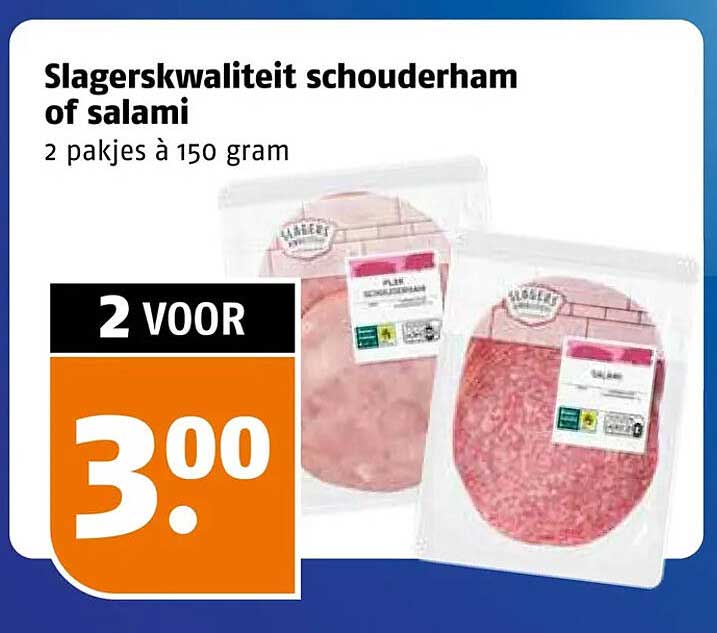 Slagerskwaliteit schouderham of salami 2 pakjes à 150 gram