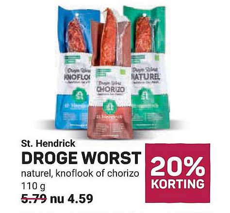 St. Hendrick DROGE WORST naturel, knoflook of chorizo 110 g 20% KORTING