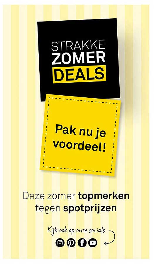 STRAKKE ZOMER DEALS - Pak nu je voordeel!