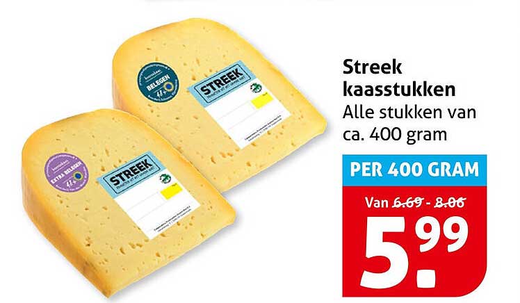Streek kaasstukken Alle stukken van ca. 400 gram PER 400 GRAM