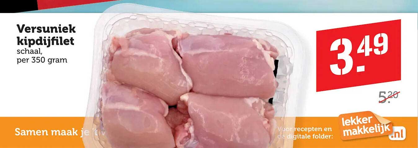 Versuniek kipdijfilet schaal, per 350 gram