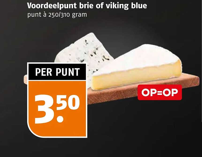 Voordeelpunt brie of viking blue punt à 250/310 gram