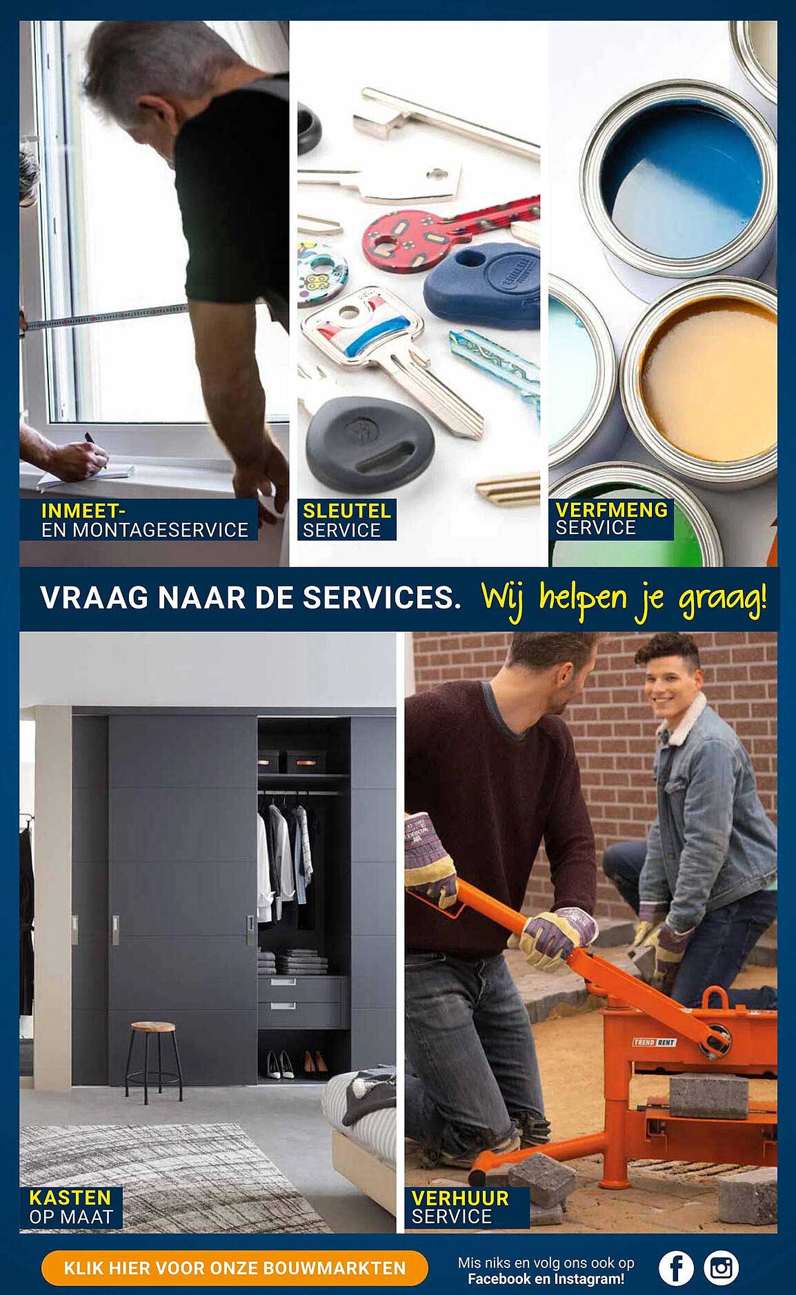 VRAAG NAAR DE SERVICES. Wij helpen je graag!