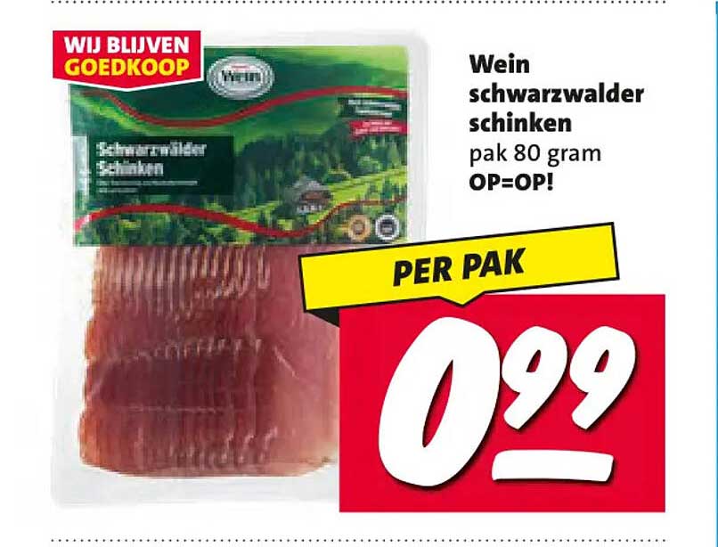 Wein schwarzwalder schinken pak 80 gram OP=OP!