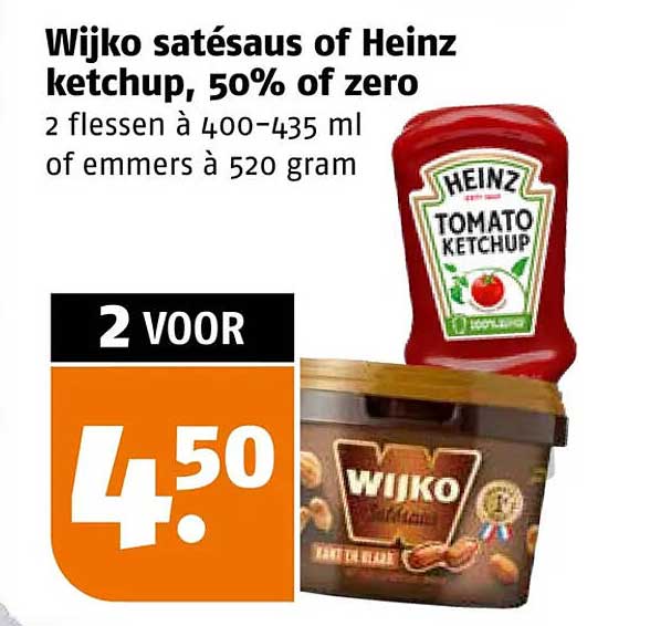Wijko satésaus of Heinz ketchup, 50% of zero 2 flessen à 400–435 ml of emmers à 520 gram 2 voor
