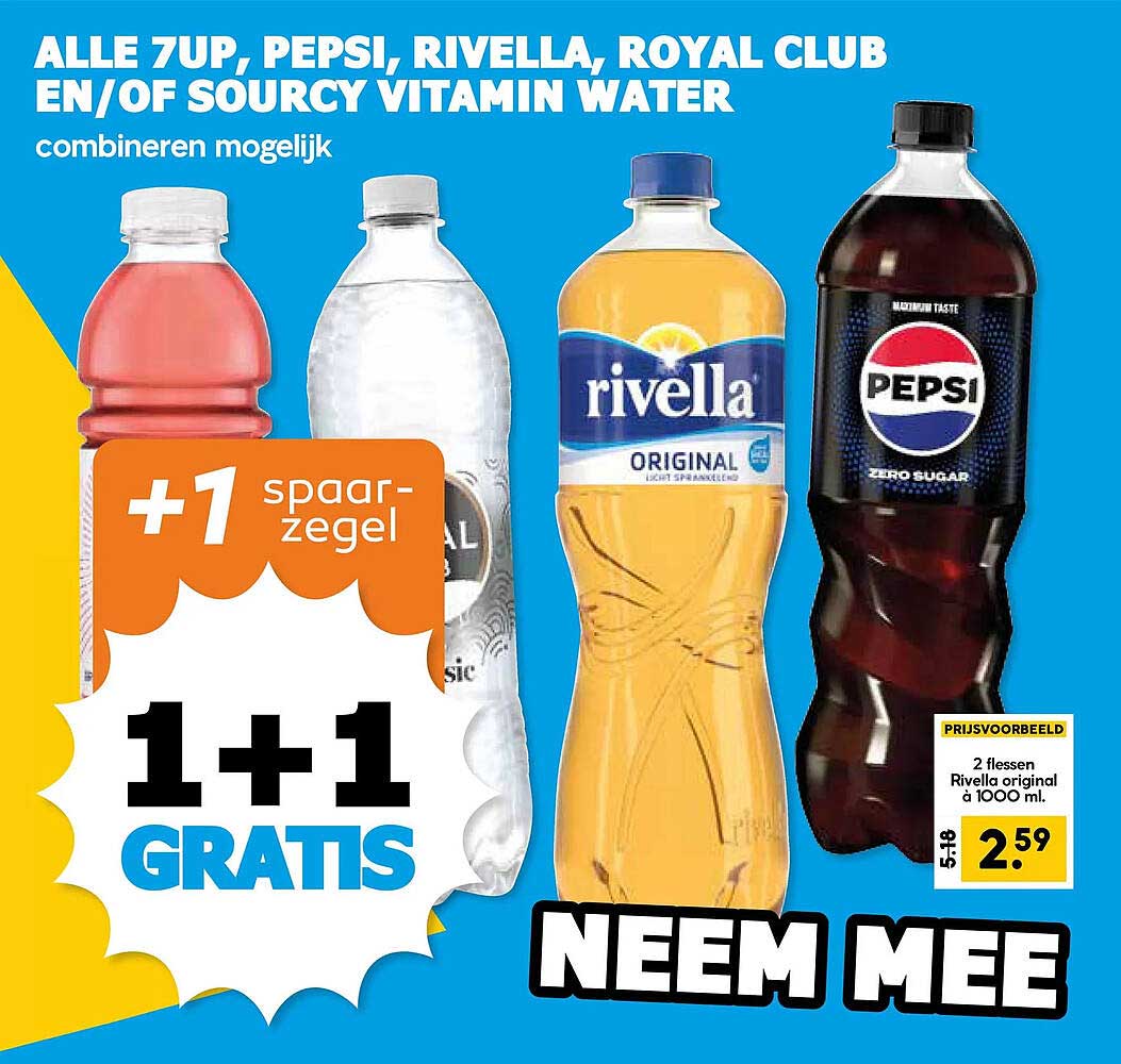 ALLE 7UP, PEPSI, RIVELLA, ROYAL CLUB EN/OF SOURCY VITAMIN WATER combineren mogelijk 1+1 gratis