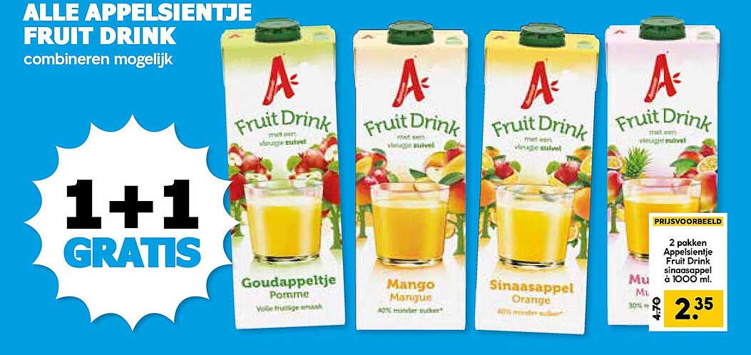 ALLE APPELSIENTJE FRUIT DRINK combineren mogelijk 1+1 GRATIS