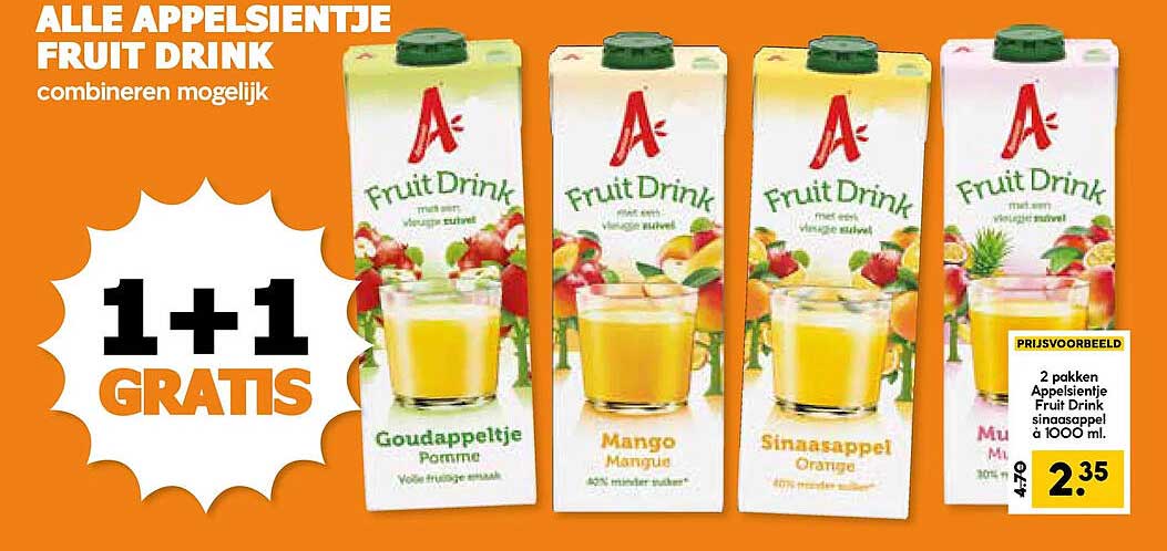ALLE APPELSIENTJE FRUIT DRINK combineren mogelijk 1+1 GRATIS