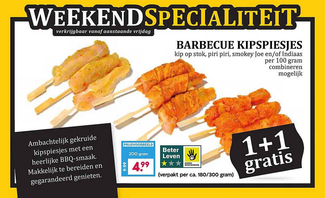 BARBECUE KIPSPIESJES 1+1 gratis