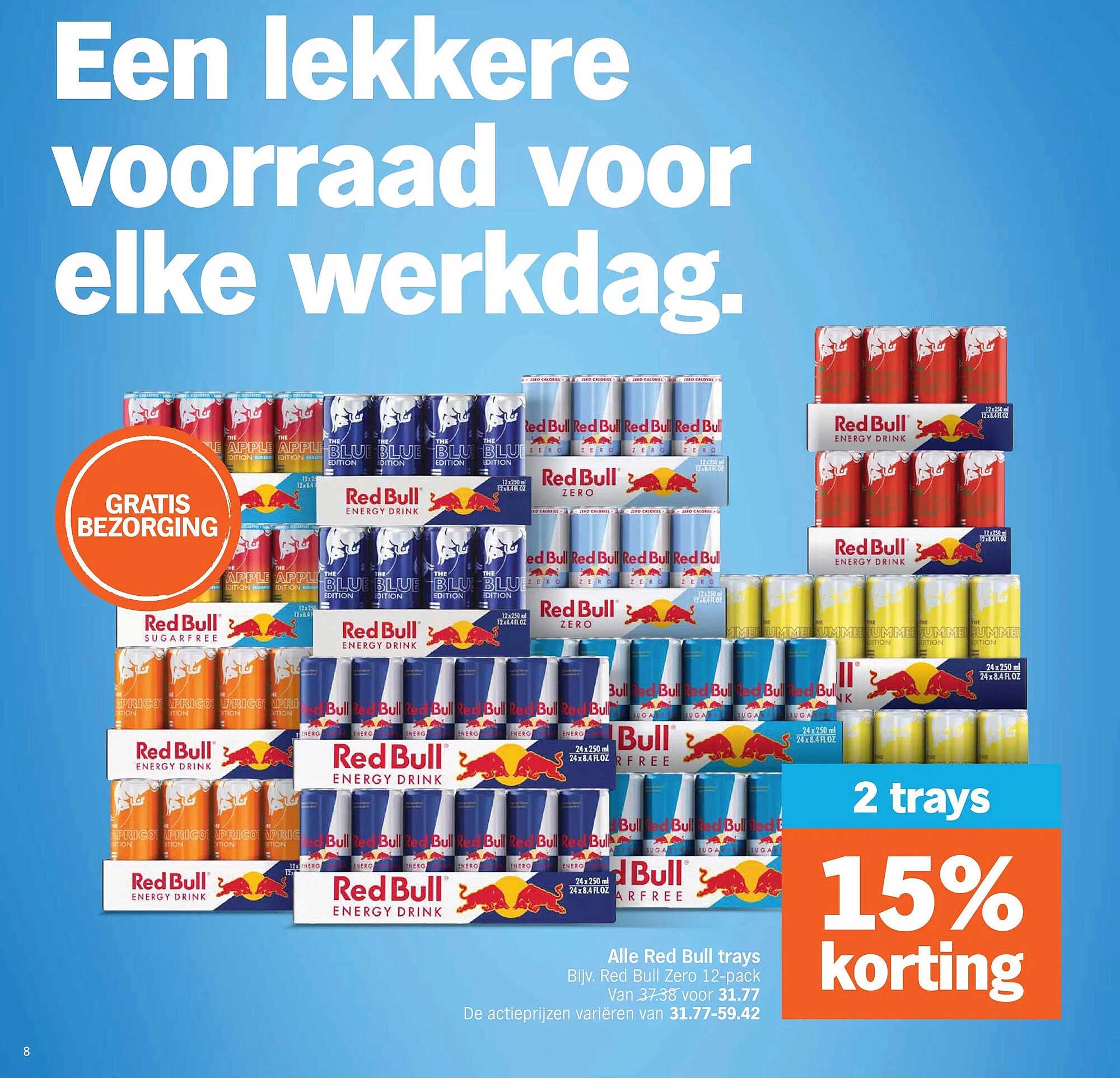 Een lekkere voorraad voor elke werkdag.