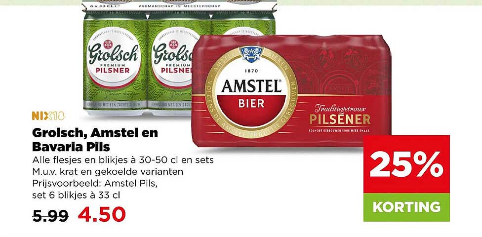 Grolsch, Amstel en Bavaria Pils 25% KORTING