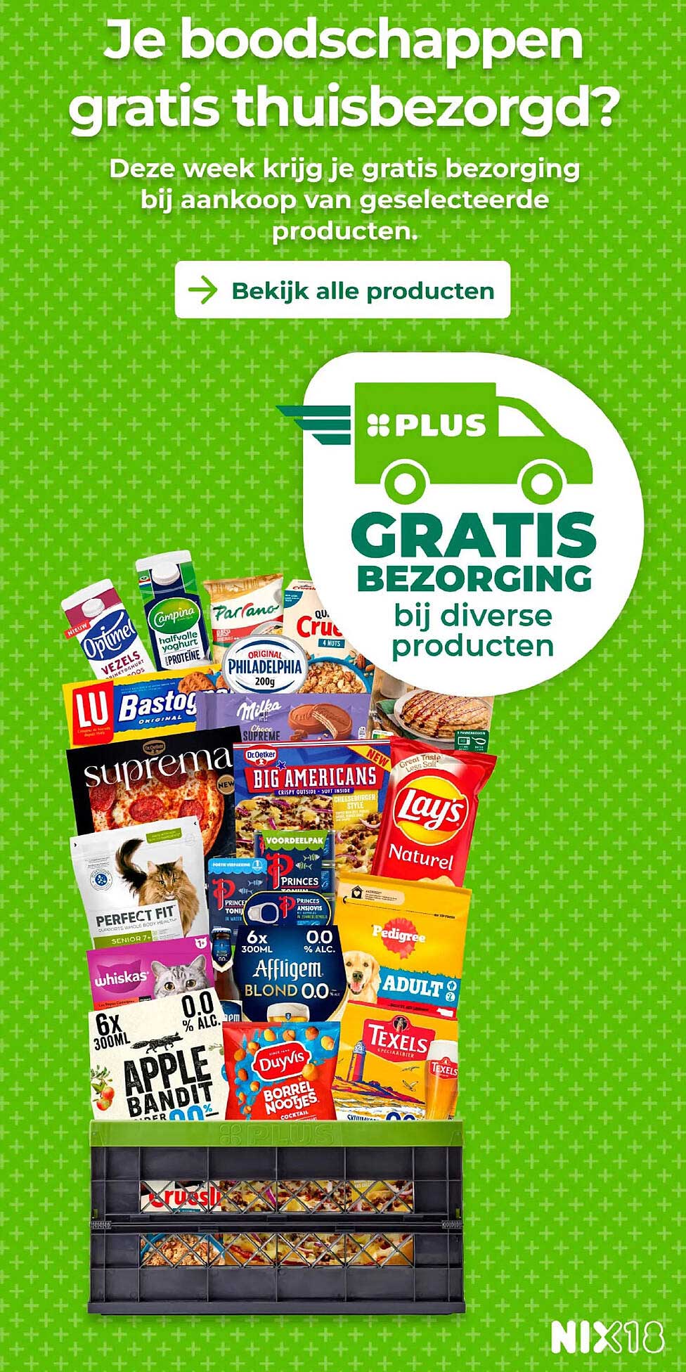 Je boodschappen gratis thuisbezorgd?