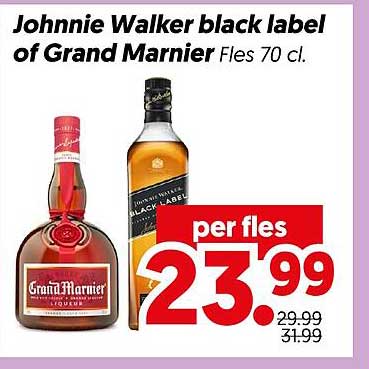 Johnnie Walker black label of Grand Marnier Fles 70 cl.