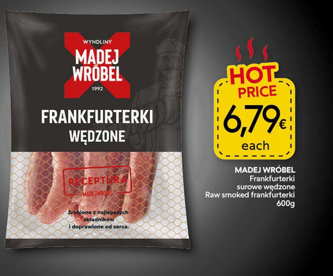 MADEJ WRÓBEL Frankfurterki surowe wędzone Raw smoked frankfurterki 600g