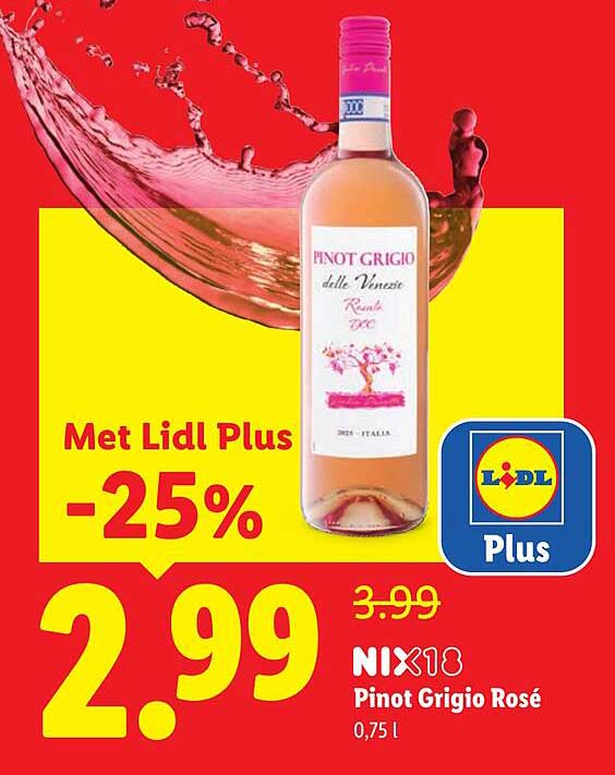 NIX18 Pinot Grigio Rosé 0,75 l Met Lidl Plus -25%