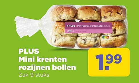 PLUS Mini krenten rozijnen bollen Zak 9 stuks