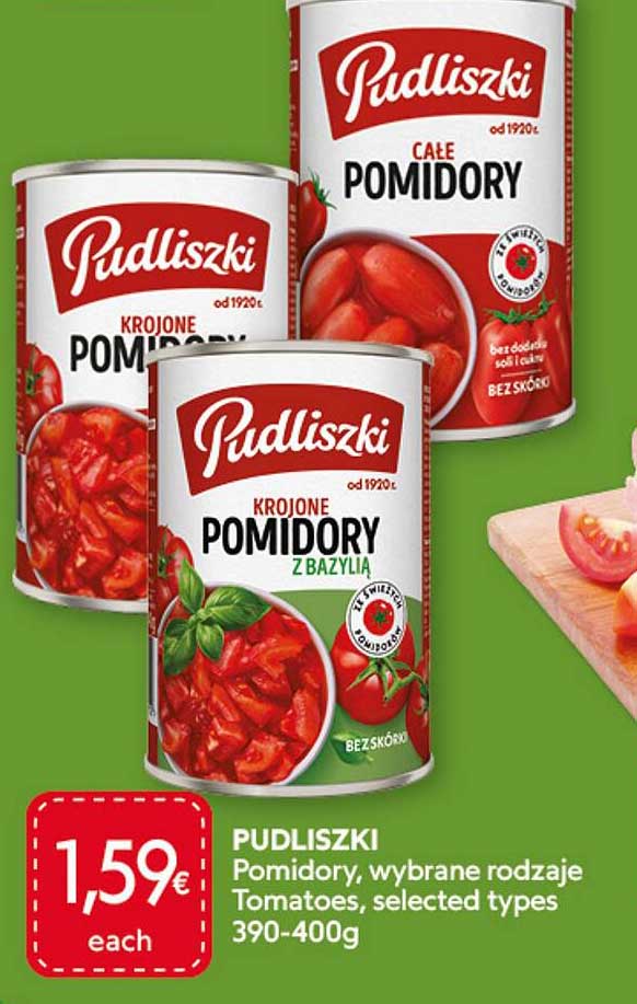 Pudliszki Pomidory, wybrane rodzaje Tomatoes, selected types 390-400g