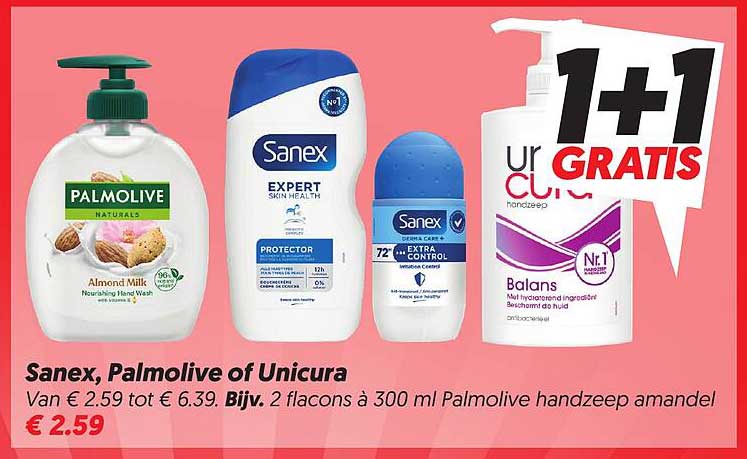 Sanex, Palmolive of Unicura 1+1 GRATIS